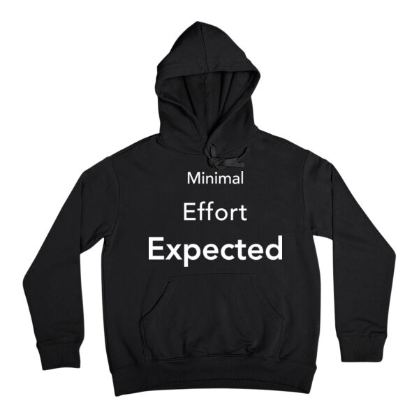 Minimal Effort Hoodie Thumbnail